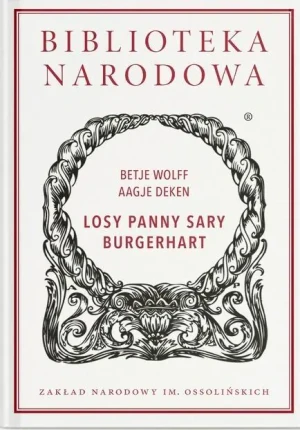 Losy Panny Sary Burgerhart - Betje Wolff - książka