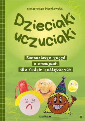 Dzieciaki uczuciaki. Scenariusze zajęć - Małgorzata Paszkowska - książka
