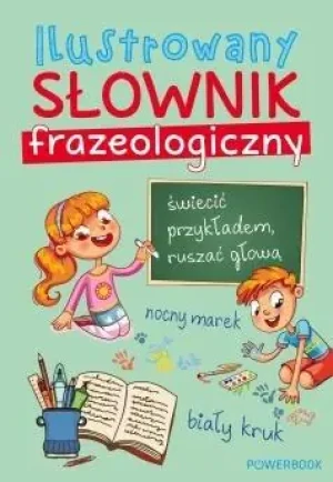 Ilustrowany słownik frazeologiczny - Praca zbiorowa - książka