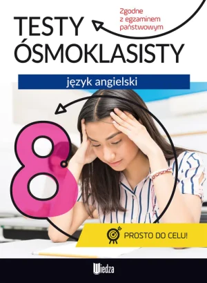 Język angielski. Testy ósmoklasisty - praca zbiorowa - książka