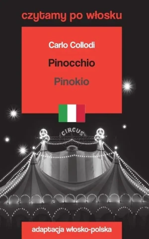Pinocchio / Pinokio. Czytamy po włosku - Carlo Collodi - książka