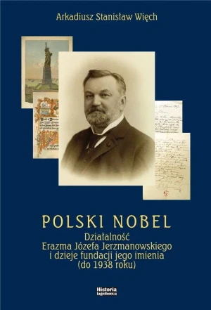 Polski Nobel - Arkadiusz Stanisław Więch - książka