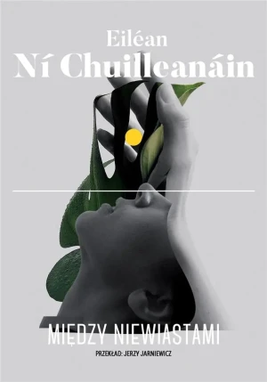 Między niewiastami - Eilean Ni Chuilleanain - książka