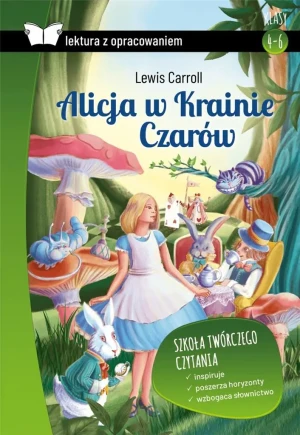 Alicja w Krainie Czarów. Lektura z opracowaniem - Lewis Carroll - książka