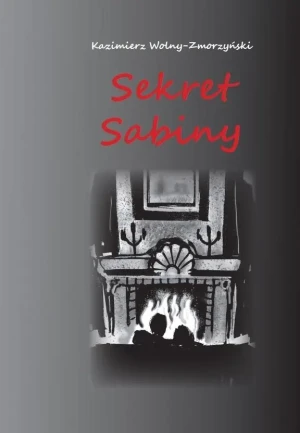Sekret Sabiny - K. Wolny-Zmorzyński - książka