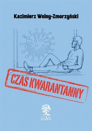 Czas kwarantanny - Kazimierz Wolny-Zmorzyński - książka