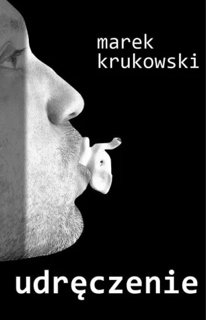Udręczenie - Marek Krukowski - książka