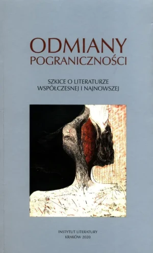 Odmiany pograniczności - praca zbiorowa - książka