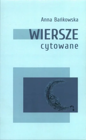 Wiersze cytowane - Anna Bańkowska - książka