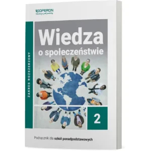 Wiedza o społeczeństwie. Podręcznik. Klasa 2. Liceum i technikum. Zakres rozszerzony - Artur Derdziak - książka