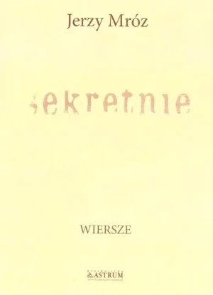 Sekretnie - Jerzy Mróz - książka