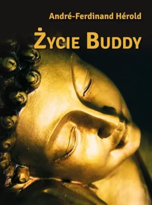 Życie Buddy - Andr-Ferdinand Hrold - książka