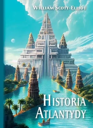 Historia Atlantydy - William Scott-Elliot - książka
