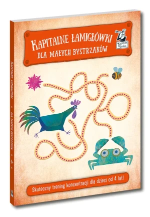 Kapitalne łamigłówki dla małych bystrzaków 4+ - Ewa O'Neill - książka