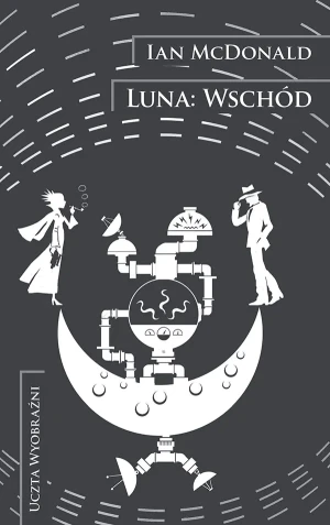Luna: Wschód - Ian McDonald - książka