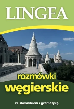Rozmówki węgierskie ze słownikiem i gramatyką - praca zbiorowa - książka