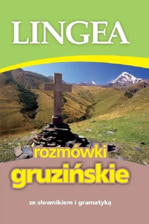 Rozmówki gruzińskie ze słownikiem i gramatyką - praca zbiorowa - książka