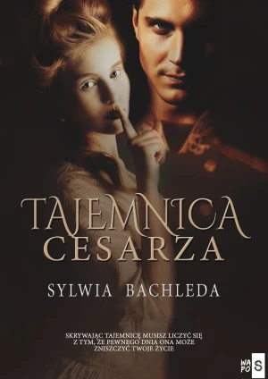 Tajemnica Cesarza - Bachleda Sylwia - książka