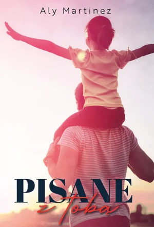 Pisane z tobą - Aly Martinez - książka