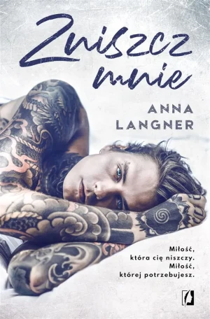 Zniszcz mnie - Anna Langner - książka