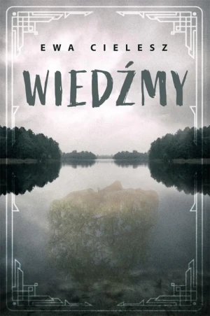 Wiedźmy - Ewa Cielesz - książka