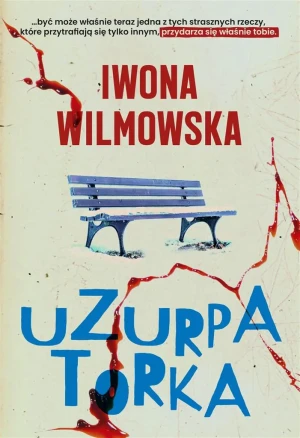 Uzurpatorka - Iwona Wilmowska - książka
