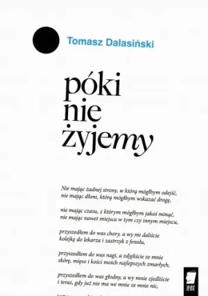 Póki nie żyjemy - Dalasiński Tomasz - książka