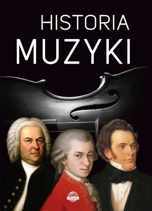 Historia muzyki - Agnieszka Nożyńska-Demianiuk - książka