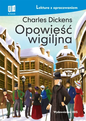 Opowieść wigilijna. Lektura z opracowaniem - Charles Dickens - książka