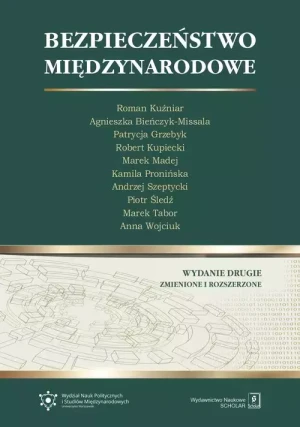 Bezpieczeństwo międzynarodowe -  Kamila Pronińska, Agnieszka Bieńczyk-Missala,  Ro - książka