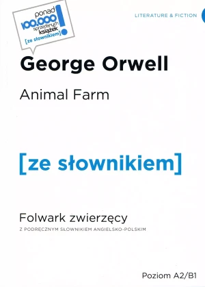 Animal farm. Folwark zwierzęcy - George Orwell - książka