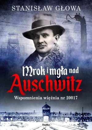 Mrok i mgła nad Auschwitz - red. Joanna Pawłowska - książka