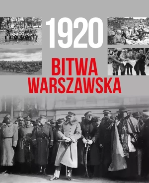 1920. Bitwa Warszawska - Tymoteusz Pawłowski - książka