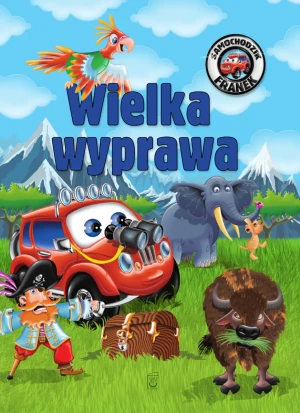 Samochodzik Franek. Wielka wyprawa - Karolina Górska - książka