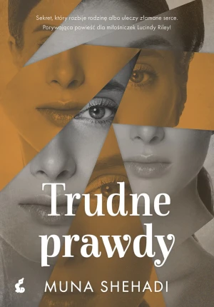 Trudne prawdy - Muna Shehadi, Danuta Fryzowska - książka