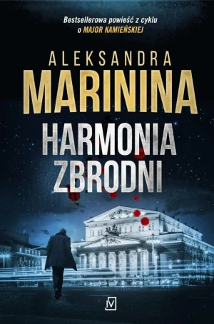 Harmonia zbrodni - Aleksandra Marinina - książka