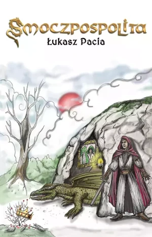 Smoczpospolita - Łukasz Pacia - książka