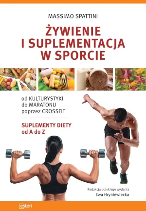 Żywienie i suplementacja w sporcie - Massimo Spattini - książka