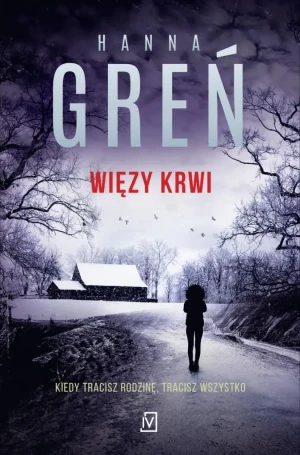 Więzy krwi - Hanna Greń - książka