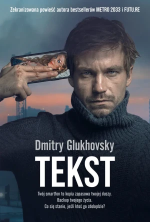 Tekst - Dmitry Glukhovsky - książka
