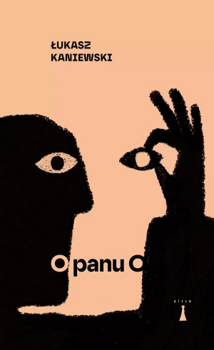 O panu O - Łukasz Kaniewski - książka