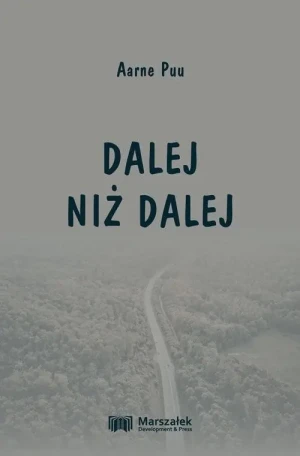 Dalej niż dalej - Aarne Puu - książka