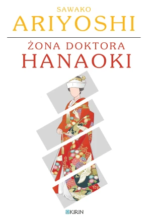 Żona doktora Hanaoki - Sawako Ariyoshi - książka