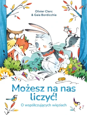 Możesz na nas liczyć O współczujących więziach - Clerc Olivier - książka