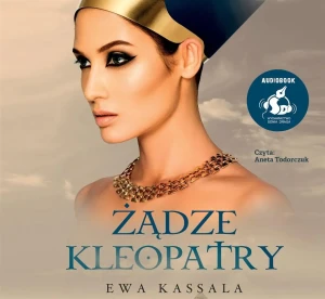 Żądze Kleopatry - Ewa Kassala - książka