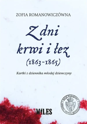 Z dni krwi i łez (1863-1865) - Zofia Romanowiczówna - książka