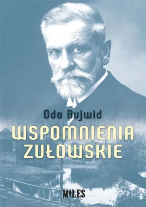 Wspomnienia zułowskie - Odo Bujwid - książka
