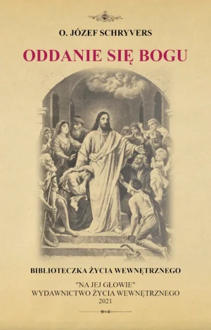 Oddanie się Bogu - ks. Józef Schryvers - książka