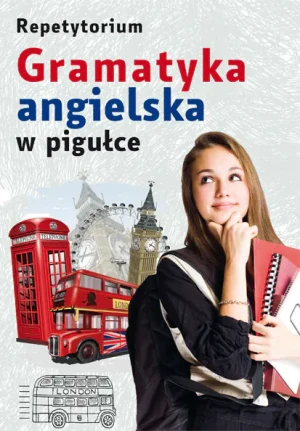 Gramatyka angielska w pigułce. Repetytorium - praca zbiorowa - książka