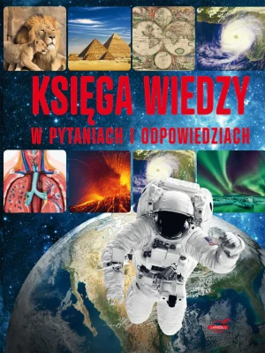 Księga wiedzy w pytaniach i odpowiedziach - praca zbiorowa - książka